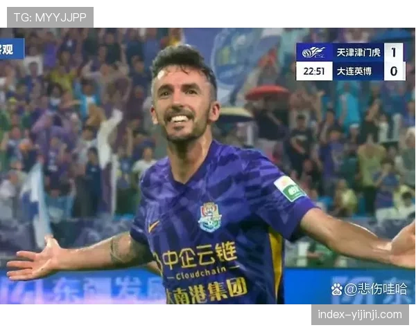 天津津门虎基莱斯单月6球爆发 近5轮狂轰6球助球队摆脱垫底